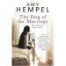 The Dogs of Marriage by Amy Hempel